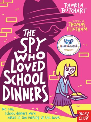 cover image of The Spy Who Loved School Dinners